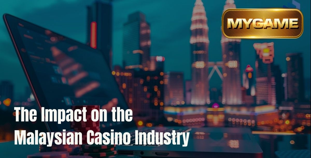 MyGame - MyGame The Impact on the Malaysian Casino Industry - Cover - MyGame22